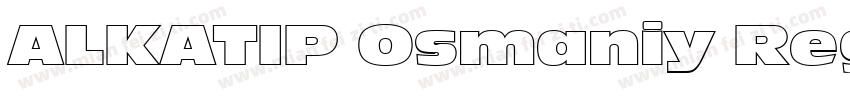 ALKATIP Osmaniy Regu字体转换